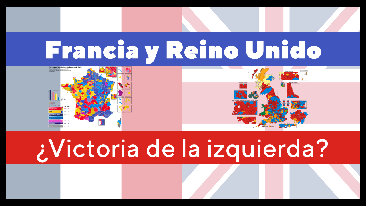 Elecciones en Francia y Reino Unido: el espejismo de una victoria de la izquierda