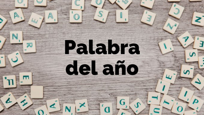 Palabra del año de la FundéuRAE